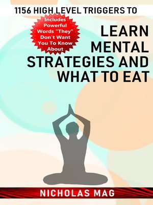 cover image of 1156 High Level Triggers to Learn Mental Strategies and What to Eat